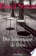 Des lendemains de fêtes