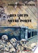Des loups à notre porte