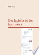 Des lucioles et des hommes 1