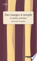 Des marges à remplir et autres poèmes