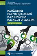 Des mécanismes pour assurer la validité de l'interprétation de la mesure en éducation