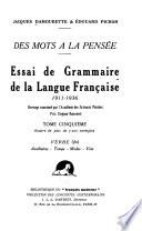 Des mots à la pensée: Verbe (fin) Auxiliaires. Temps. Modes. Voix