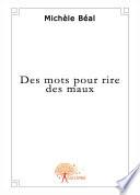 Des mots pour rire des maux