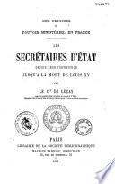 Des origines du pouvoir ministériel en France