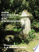 Des oubliés (ou presque) du Périgord