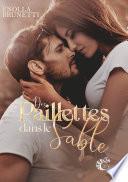 Des paillettes dans le sable