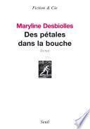 Des pétales dans la bouche