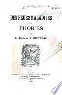 Des peurs maladives ou phobies