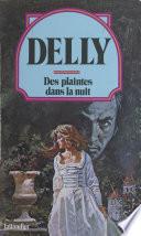 Des plaintes dans la nuit