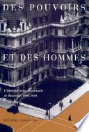 Des pouvoirs et des hommes