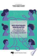 Des pratiques inspirantes au coeur de la formation à l'enseignement