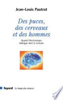 Des puces, des cerveaux et des hommes