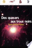 Des quasars aux trous noirs