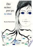 Des racines pour que tu vives.