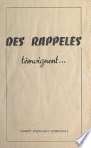 Des rappelés témoignent...