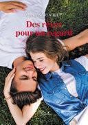 Des rêves pour un regard
