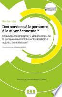 Des services à la personne à la silver économie ?
