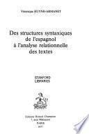 Des structures syntaxiques de l'espagnol à l'analyse relationnelle des textes