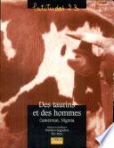 Des taurins et des hommes