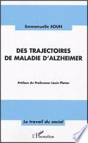 Des trajectoires de maladie d'Alzheimer
