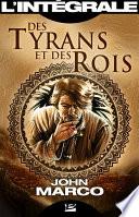 Des Tyrans et des Rois - L'Intégrale