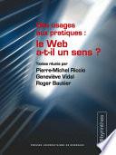 Des usages aux pratiques : le Web a-t-il un sens ?