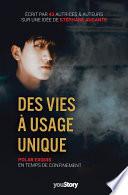 Des vies à usage unique