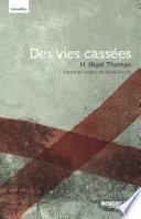 Des vies cassées