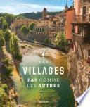 Des villages pas comme les autres