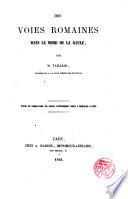 Des Voies Romaines dans le Nord de la Gaule
