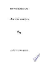 Des voix sourdes