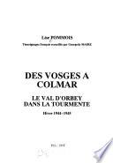 Des Vosges à Colmar, le Val d'Orbey dans la tourmente