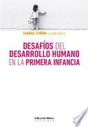 Livre Desafíos del desarrollo humano en la primera infancia