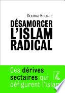 Désamorcer l'islam radical