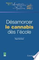 Désamorcer le cannabis dès l'école