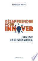 Désapprendre pour innover