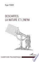 Descartes, la nature et l'infini