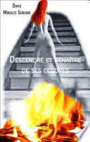 Descendre et renaître de ses cendres
