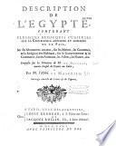 Description de l'Egypte, contenant plusieurs remarques curieuses sur la géographie ancienne et moderne de ce païs, sur ses monumens anciens, sur les moeurs, les coutumes, & la religion des habitans... Composée sur les mémoires de M. de Maillet... Par M. l'abbé Le Mascrier. Ouvrage enrichi de cartes & de figures