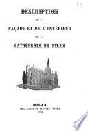 Description de la façade et de l'intérieur de la cathédrale de Milan