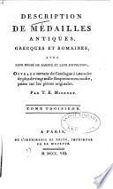 Description de médailles antiques, grecques et romaines avec leur degré de rareté et leur estimation