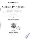 description des machines et procedes pour lesqeuels des brevets dinvention