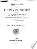 Description des machines et procédés pour lesquels des brevets d'invention ont été pris sous le régime de la loi du 5 juillet 1844