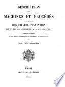 Description des machines et procédés pour lesquels des brevets d'invention ont été pris sous le régime de la loi du 5 juillet 1844