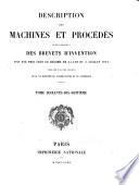 Description des machines et procédés pour lesquels des brevets d'invention ont été pris sous le régime de la loi du 5 juillet 1844