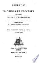 Description des machines et procédés pour lesquels des brevets d'invention ont été pris sous le régime de la loi du 5 Juillet 1844