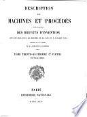 Description des machines et procédés pour lesquels des brevets d'invention ont été pris sous le régime de la loi du 5 juillet 1844