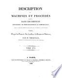 Description des machines et procédés spécifiés dans les brevets d'invention, de perfectionnement et d'importation ..