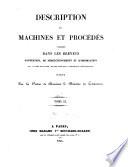 Description des machines et procédés spécifiés dans les brevets d'invention, de perfectionnement et d'importation ..