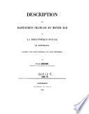 Description des manuscrits francais du moyen-age de la bibliotheque royale de Copehague